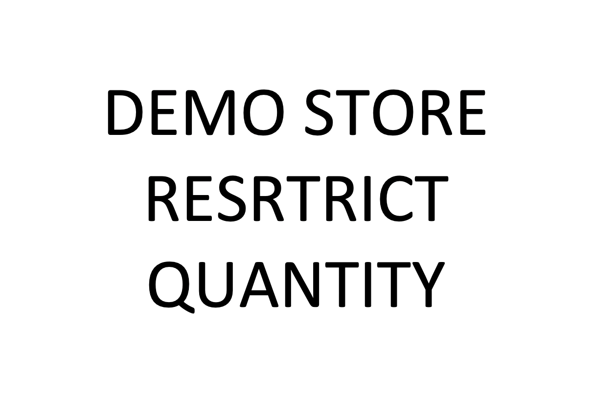 DEMO STORE RESTRICT QUANTITY